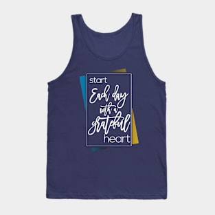 start each day Tank Top